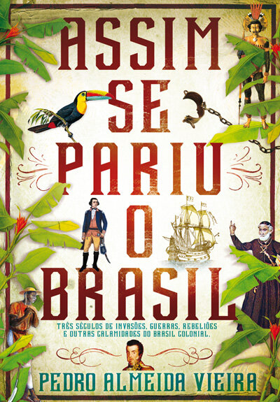 Assim Se Pariu O Brasil
