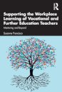 Supporting the Workplace Learning of Vocational and Further Education Teachers