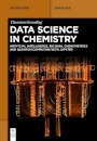 Data Science in Chemistry