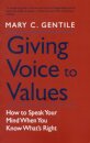 Giving Voice to Values