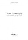 Despertar Para A Noite E Outros Ensaios Sobre A Shoah