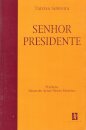 Senhor Presidente