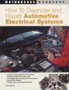 How to Diagnose and Repair Automotive Electrical Systems