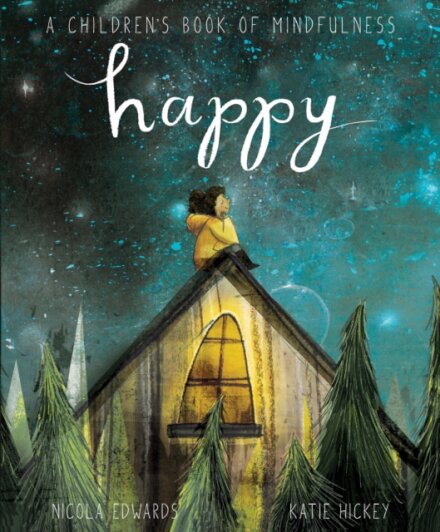 Happy: A Children'S Book Of Mindfulness