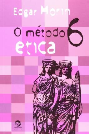 O Método: V.6 Ética