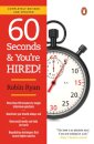 60 Seconds and You're Hired!: Revised Edition