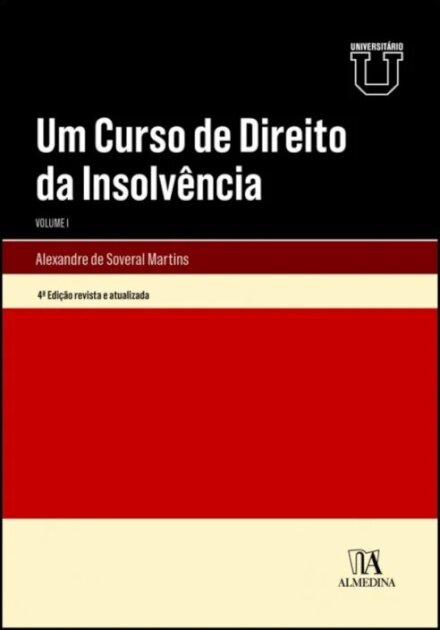 Um Curso de Direito da Insolvência Vol. I - 4.ª Edição