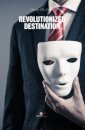 REVOLUTIONIZED DESTINATION