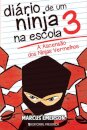 Diário De Um Ninja Na Escola 3 - A Ascenção dos Ninjas Vermelhos