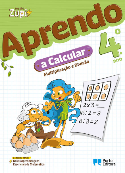 Missão Zupi - Aprendo a Calcular - 4.º ano