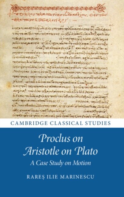 Proclus on Aristotle on Plato