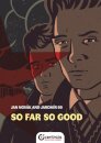 So Far So Good