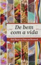 De Bem Com A Vida: Como Elevar A Sua Autoestima