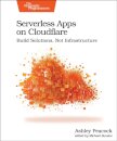 Serverless Apps on Cloudflare