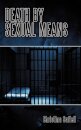 Death by Sexual Means