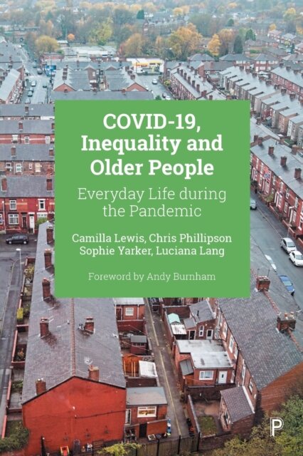 COVID-19, Inequality and Older People