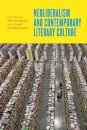 Neoliberalism and Contemporary Literary Culture