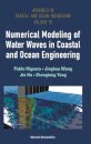 Numerical Modeling Of Water Waves In Coastal And Ocean Engineering