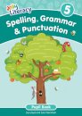 Spelling, Grammar & Punctuation Pupil Book 5