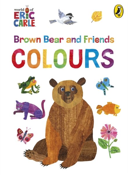 Brown Bear And Friends: Colours