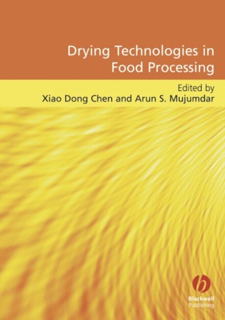 Drying Technologies in Food Processing