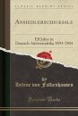 Ansiedlerschicksale: Elf Jahre in Deutsch-Sudwestafrika 1893-1904 (Classic Reprint)