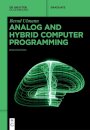 Analog and Hybrid Computer Programming
