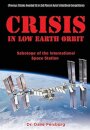 Crisis at Low Earth Orbit
