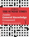 The Sunday Times Jumbo General Knowledge Crossword Book 1