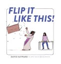 Flip It Like This!