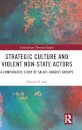 Strategic Culture and Violent Non-State Actors
