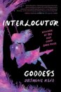 Interlocutor Goddess