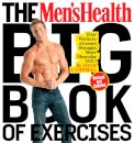 The Men's Health Big Book of Exercises