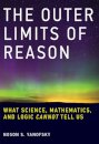 The Outer Limits of Reason