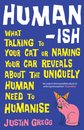 Humanish