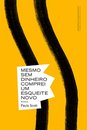 Mesmo Sem Dinheiro Comprei Um Esqueite Novo: Poemas