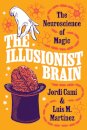 The Illusionist Brain