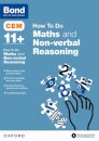 CEM How To Do: Bond 11+ Maths and Non-verbal Reasoning (for Cambridge Select Insight)