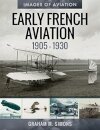 Early French Aviation, 1905-1930