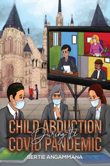 Child Abduction During the Covid Pandemic