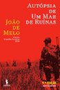 Autópsia de Um Mar de Ruínas