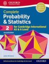Complete Probability & Statistics 2 for Cambridge International AS & A Level
