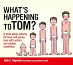 What's Happening to Tom?