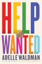Help Wanted - A Novel