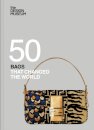 Fifty Bags that Changed the World : Design Museum Fifty