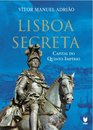 Lisboa Secreta – Capital do Quinto Império