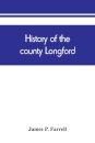 History of the county Longford