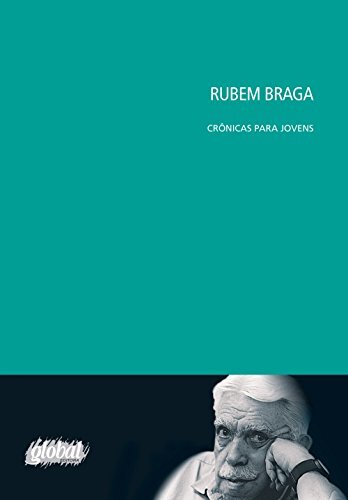 Rubem Braga Crônicas Para Jovens