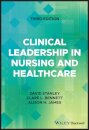 Clinical Leadership in Nursing and Healthcare