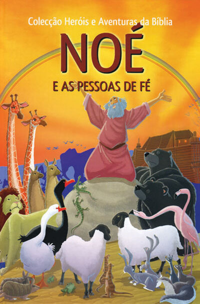 Noé E As Pessoas De Fé